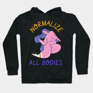 normalize all bodies Hoodie